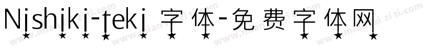 Nishiki-teki 字体字体转换